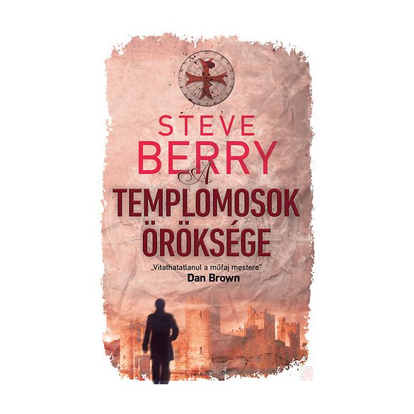A TEMPLOMOSOK ÖRÖKSÉGE