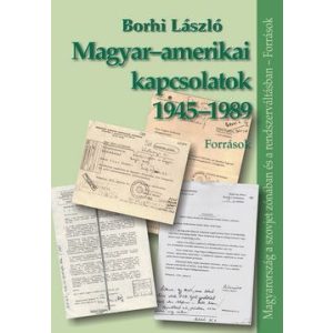 MAGYAR-AMERIKAI KAPCSOLATOK 1945-1989