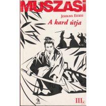 MUSZASI III. - A KARD ÚTJA