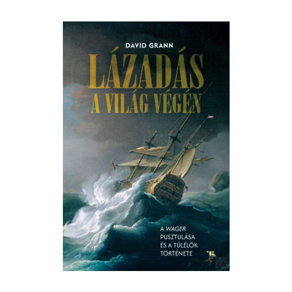 LÁZADÁS A VILÁG VÉGÉN