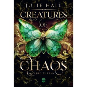 CREATURES OF CHAOS - LÁNG ÉS ÁRNY – Élfestett kiadás