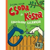 CSODA ÉS KÓSZA LEGRÉGEBBI KALANDJAI