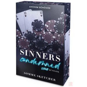 SINNERS CONDEMNED – ELÍTÉLT BŰNÖSÖK (éldekorált kiadás)