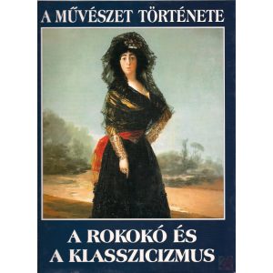 A ROKOKÓ ÉS A KLASSZICIZMUS