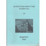 AZ EGYETEMI KÖNYVTÁR ÉVKÖNYVEI IX.