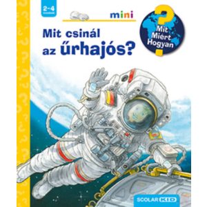 MIT CSINÁL AZ ŰRHAJÓS? 