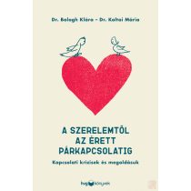 A SZERELEMTŐL AZ ÉRETT PÁRKAPCSOLATIG - Elfogyott