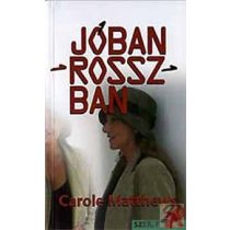 JÓBAN-ROSSZBAN