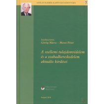   A SZELLEMI TULAJDONVÉDELEM ÉS A SZABADKERESKEDELEM AKTUÁLIS KÉRDÉSEI