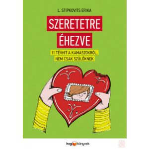 SZERETETRE ÉHEZVE