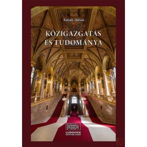 KÖZIGAZGATÁS ÉS TUDOMÁNYA