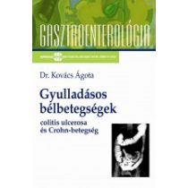   GYULLADÁSOS BÉLBETEGSÉGEK: COLITIS ULCEROSA ÉS CROHN-BETEGSÉG