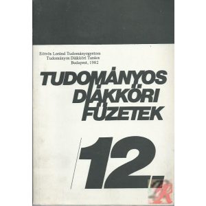TUDOMÁNYOS DIÁKKÖRI FÜZETEK 12.