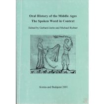 ORAL HISTORY OF THE MIDDLE AGES