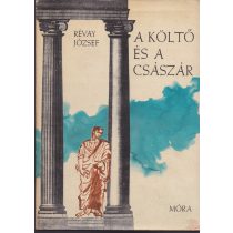 A KÖLTŐ ÉS A CSÁSZÁR