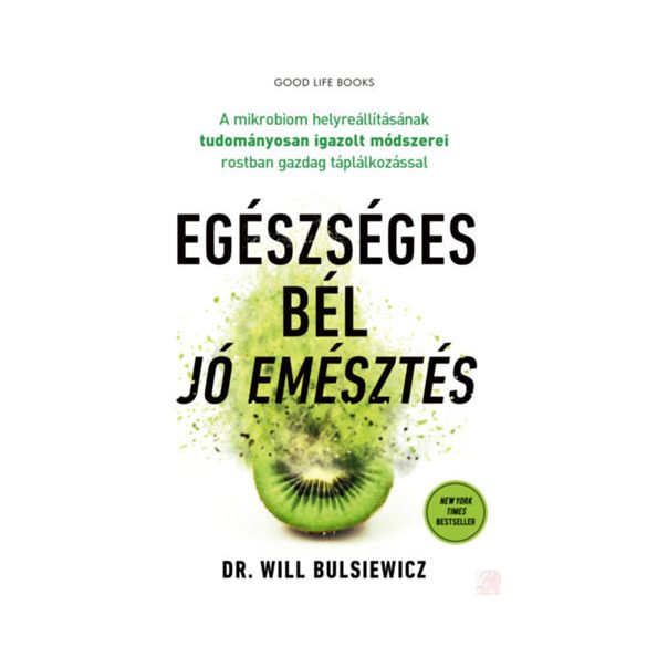 EGÉSZSÉGES BÉL - JÓ EMÉSZTÉS