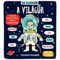 KIS FELFEDEZŐK - A VILÁGŰR 