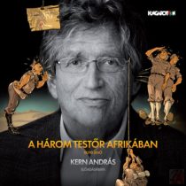 A HÁROM TESTŐR AFRIKÁBAN - Hangoskönyv