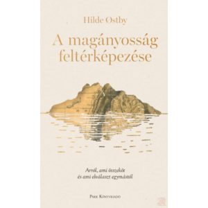 A MAGÁNYOSSÁG FELTÉRKÉPEZÉSE