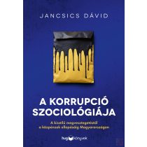 A KORRUPCIÓ SZOCIOLÓGIÁJA