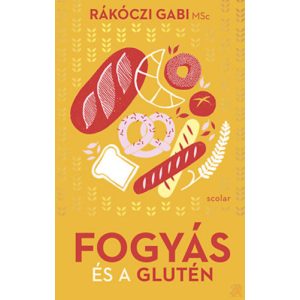 FOGYÁS ÉS A GLUTÉN