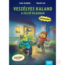 VESZÉLYES KALAND A FELSŐ VILÁGBAN