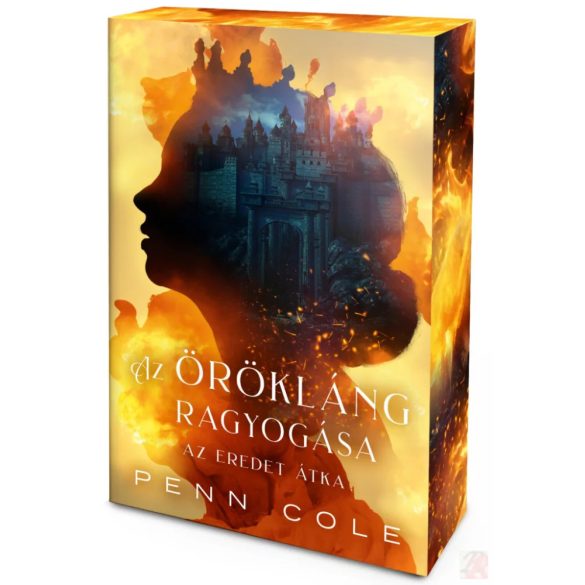 AZ EREDET ÁTKA – AZ ÖRÖKLÁNG RAGYOGÁSA (éldekorált kiadás)