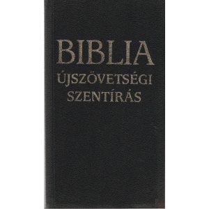 BIBLIA - Újszövetségi Szentírás