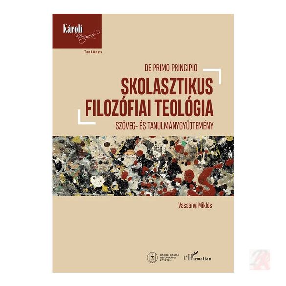 SKOLASZTIKUS FILOZÓFIAI TEOLÓGIA