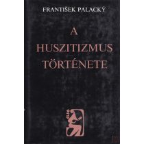 A HUSZITIZMUS TÖRTÉNETE