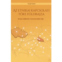 AZ ETNIKAI KAPCSOLATI TŐKE FÖLDRAJZA