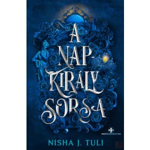 A NAPKIRÁLY SORSA