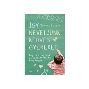 ÍGY NEVELJÜNK KEDVES GYEREKET - Elfogyott