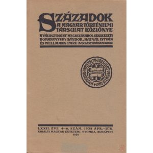 SZÁZADOK 1938. 4-6. szám