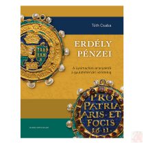 ERDÉLY PÉNZEI - Elfogyott