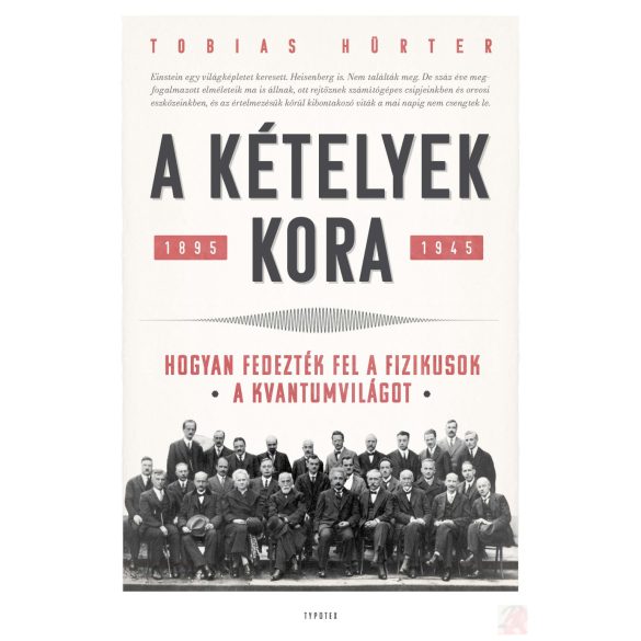 A KÉTELYEK KORA