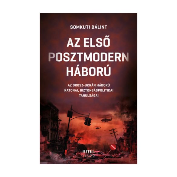 AZ ELSŐ POSZTMODERN HÁBORÚ 