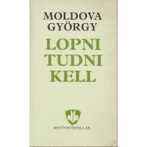 LOPNI TUDNI KELL