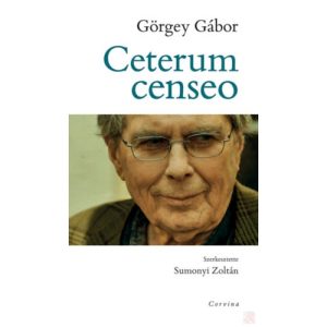 CETERUM CENSEO - Elfogyott