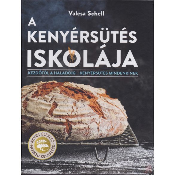 A KENYÉRSÜTÉS ISKOLÁJA