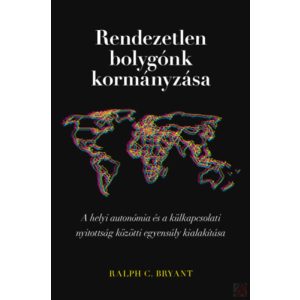 RENDEZETLEN BOLYGÓNK KORMÁNYZÁSA 
