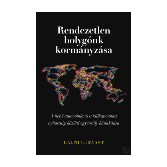 RENDEZETLEN BOLYGÓNK KORMÁNYZÁSA 