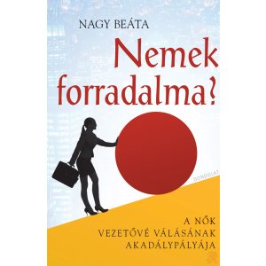 NEMEK FORRADALMA?