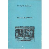 FOLKLÓR ÍRÁSOK