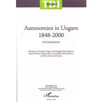 AUTONOMIEN IN UNGARN 1848-2000