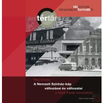   A NEMZETI SZÍNHÁZ-KÉP VÁLTOZÁSAI ÉS VÁLTOZATAI A KÉSŐI KÁDÁR-KORSZAKBAN