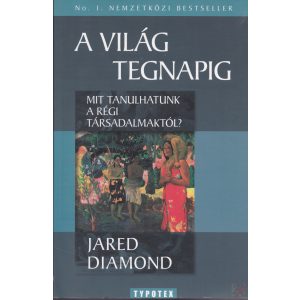 A VILÁG TEGNAPIG