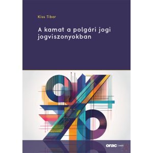 A KAMAT A POLGÁRI JOGI JOGVISZONYOKBAN
