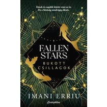 FALLEN STARS - BUKOTT CSILLAGOK - Élfestett