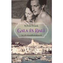 GALA ÉS DALÍ - AZ ELVÁLASZTHATATLANOK